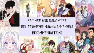 TOP 10 Father and Daughter Relationship | Manhwa/Manhua Recommendations | Part 2