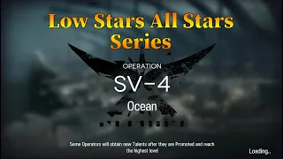 Arknights SV-4 Guide Low Stars All Stars