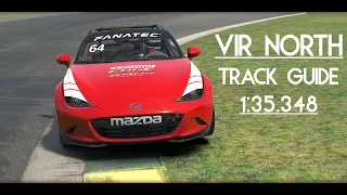 Virginia International Raceway (VIR) North Track Guide - iRacing MX5-Cup Tutorial