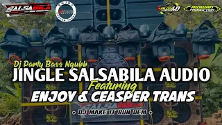 JINGLE SALSABILA AUDIO Ft ENJOY & CEASPER TRANS • KARNAVAL KARANG BAYAT TANGGUL 🔥