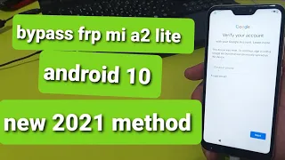 frp mi a2 lite android 10 / bypass frp redmi a2 lite android 10 2021