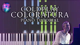 Coldplay - Coloratura (Live + Studio Version) Piano Tutorial Cover