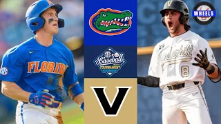 #1 Florida vs #4 Vanderbilt | SEC Tournament Semifinal | 2023 College Baseball Highlights