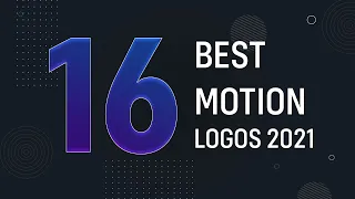 16 Motion Logos  popular in 2021  | Cool Logo Animations