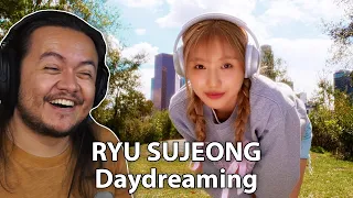 Ryu Sujeong - ‘Daydreaming’ MV | REACTION