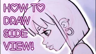 ♡ How to Draw a Face -Side View! ♡