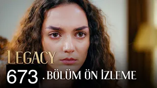 Emanet 673. Bölüm Fragmanı | Legacy Episode 673 Promo