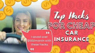 Top hacks for cheap car insurance | 10 easy tips to save money