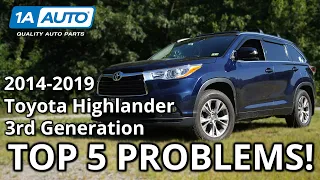 Top 5 Problems Toyota Highlander SUV 2014-2019 3rd Generation