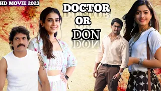 DON OR DOCTOR ( DEVDAS )FULL HINDI MOVIE HD ( 2023 ) #nagaarjun #nani #rasmika #aakankshasingh