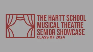 The Hartt School - Musical Theatre 2024 Senior Showcase