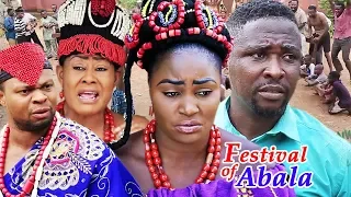 Festival Of Abala Season 3 - (New Movie) 2019 Latest Nollywood Movies | African Movies 2019 Full HD