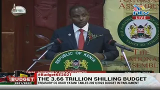 CS Ukuru Yatani tables 2021/22 budget in Parliament | FULL VIDEO