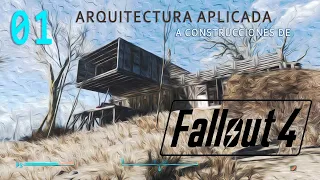 FALLOUT 4 | arquitectura aplicada | construcciones, asentamientos | Parte 01-