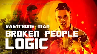 Logic and Rag'n'Bone Man - Broken People (Lyrics)