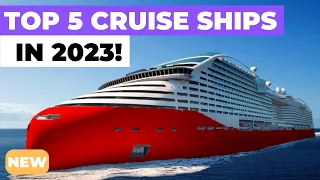 TOP 5 BEST NEW CRUISE SHIPS IN 2023! (ft Royal Caribbean, Carnival, Norwegian, MSC, Disney, Virgin)