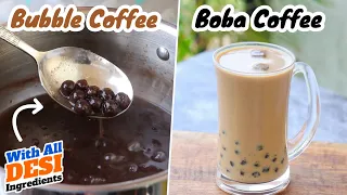 Boba Coffee/Bubble Coffee without Tapioca Flour | Boba Milk with Desi Ingredients | Easy Recipe