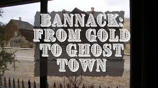 From Gold Rush to Ghost Town: The Eerie Fate of Bannack Montana