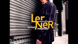 03. Volver A Empezar - Alejandro Lerner (Volver A Empezar) - 1997