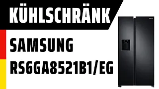 Kühlschränk Samsung RS6GA8521B1/EG | TEST | Deutsch