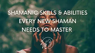 5 Things You Need To Learn As A Shaman | Shamanic Awakening For Modern Shamans.