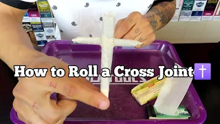 How to Roll a Cross Joint!!! (2021)