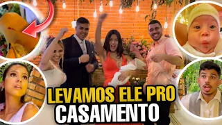 LEVAMOS NOSSO FILHO PARA UM CASAMENTO!!! *machuquei uma pessoa* 😱