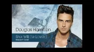 Douglas Hamilton - Maroon 5 "She Will Be Loved"  With Strings