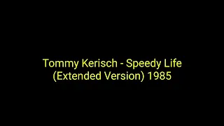 Tommy Kerisch - Speedy Life (12" Extended Version) 1985 Vinyl_italo disco