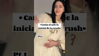 🤍•Canta si sale la inicial de tu crush•🤍pt.1 #shorts #fyp #parati