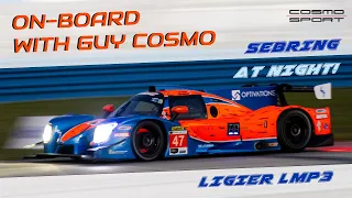 On-Board with Guy Cosmo: Sebring LMP3 AT NIGHT!