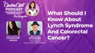 What Should I Know About Lynch Syndrome and Colorectal Cancer?