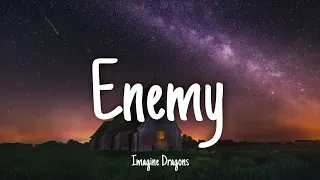 Enemy - Imagine Dragons | Lyrics [1 HOUR]