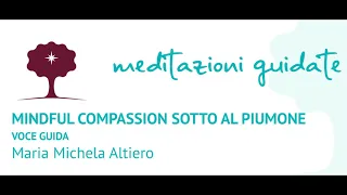 Mindful Compassion sotto al piumone. Una pratica da fare al mattino appena svegli