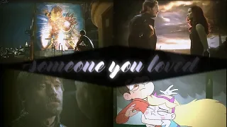 someone you loved [multifandom mep]