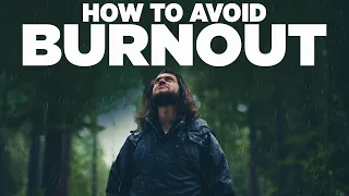 How To Avoid Burnout