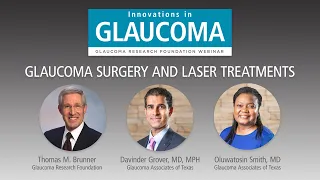 Glaucoma Surgery and Laser Treatments (Webinar)