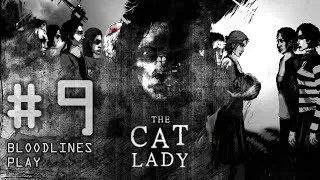 The Cat Lady (И ПРИШЕЛ ПАУК...)# 9