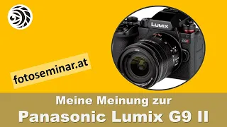 Vergleich: Panasonic Lumix G9 mit Lumix G9 II - mizerovsky.com
