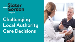 Challenging Local Authority Care Decisions