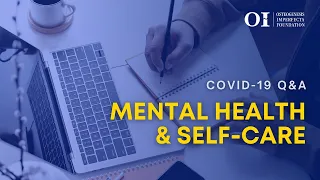 COVID-19 Q&A: Mental Health and Self-Care Considerations