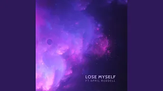 LOSE MYSELF