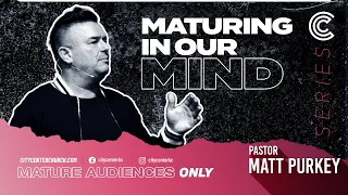 Maturing In Our Mind - (Mature Audiences Only Series)