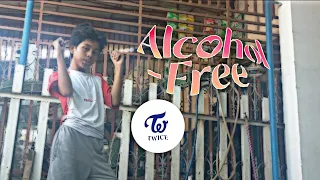 TWICE - ALCOHOL FREE (Dance Cover)