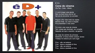 É D+ - Cena de cinema (1999)