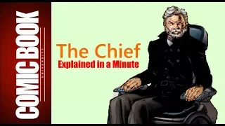 Chief (Explained in a Minute) | COMIC BOOK UNIVERSITY