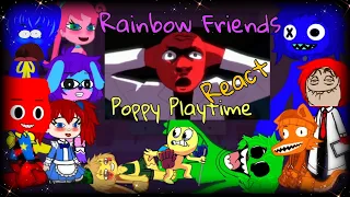 🌈 Rainbow Friends w/ Poppy React to  Rainbow Friends vs PoppyPlaytime But it's Anime version P13-15