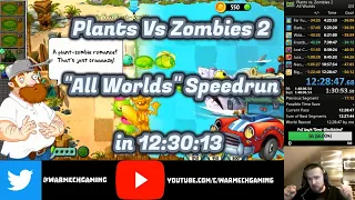[WR] Plants Vs Zombies 2 (PvZ 2) - All Worlds Speedrun in 12:30:13 (Part 1/2)
