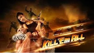 Kill 'em All (2013) with Chia-Hui Liu, Ammara Siripong,Johnny Messner Movie
