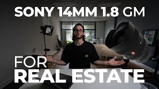 Sony 14MM 1.8 GM | Real Estate Photography and Video Review